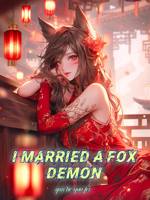 I Married A Fox Demon